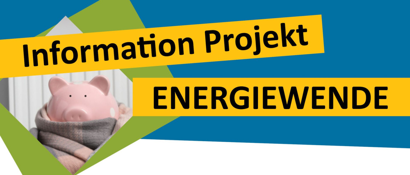 Dieses Bild zeigt einen Schriftzug "Information Projekt Energiewende"