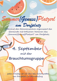 Sommer(Genuss)Platzerl von der Brauchtumsgruppe - Fr. 04.09.2026 um 15:00 Uhr